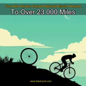 Read more about the article Four New Routes Expand National Bicycle Network To Over 23  000 Miles
