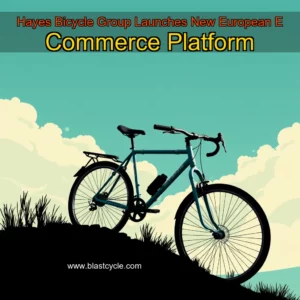 Read more about the article Hayes Bicycle Group Launches New European E  Commerce Platform