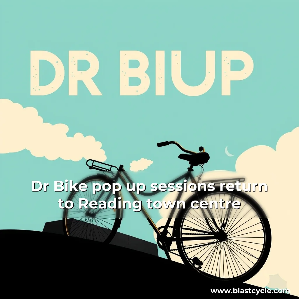 Read more about the article Dr Bike pop  up sessions return to Reading town centre