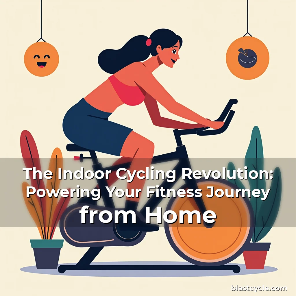 Read more about the article The Indoor Cycling Revolution: Powering Your Fitness Journey from Home