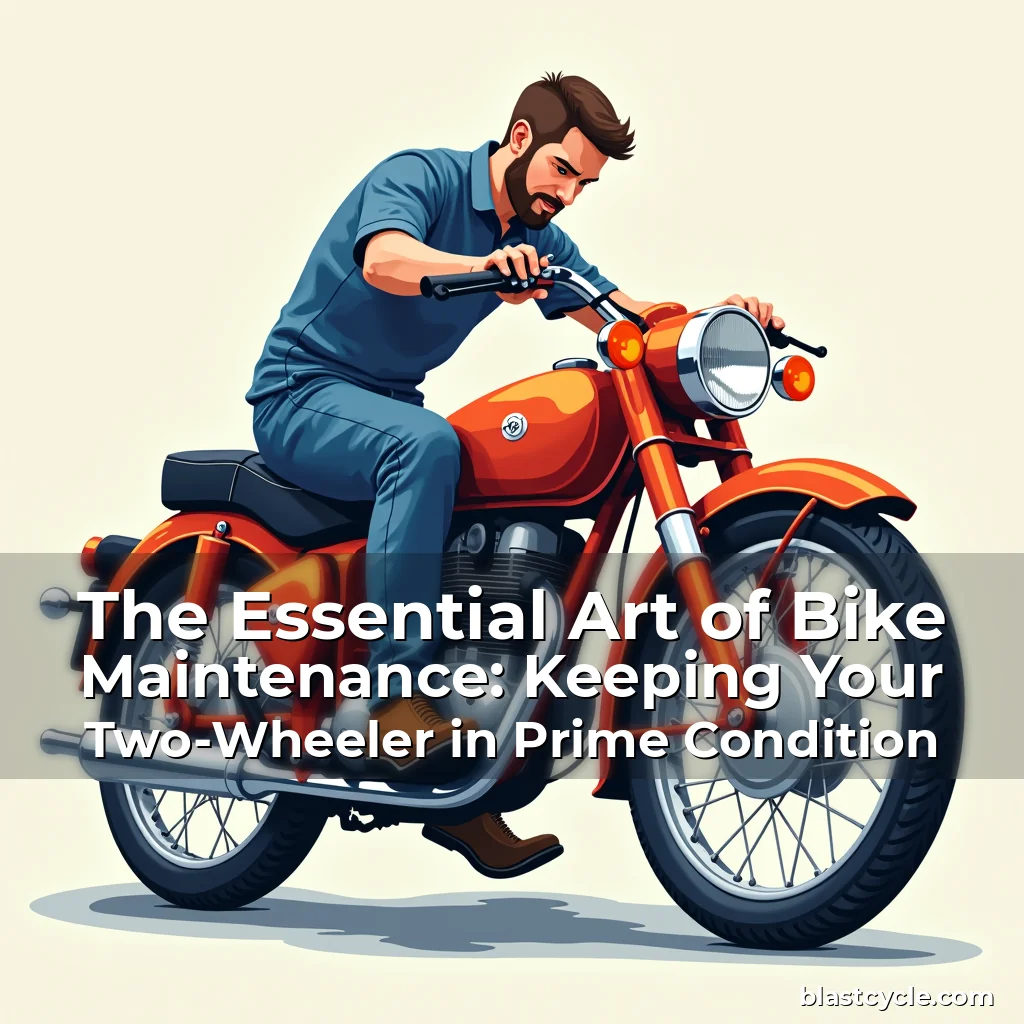 Read more about the article The Essential Art of Bike Maintenance: Keeping Your Two-Wheeler in Prime Condition