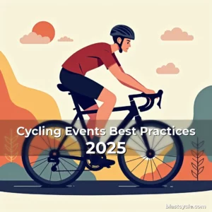 Cycling Events Best Practices 2025