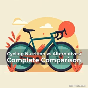 Cycling Nutrition vs Alternatives: Complete Comparison