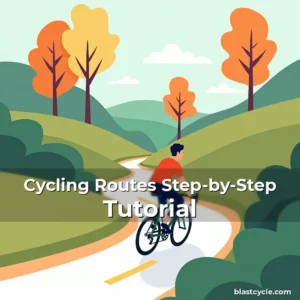 Cycling Routes Step-by-Step Tutorial