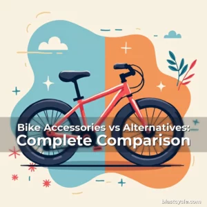 Bike Accessories vs Alternatives: Complete Comparison