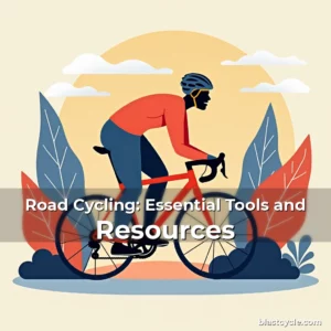 Road Cycling: Essential Tools and Resources