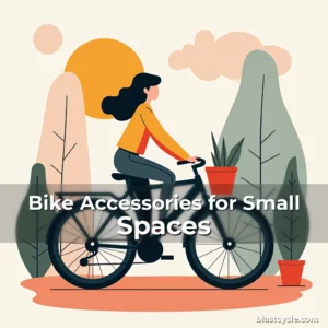 Bike Accessories for Small Spaces
