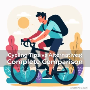 Read more about the article Cycling Tips vs Alternatives: Complete Comparison